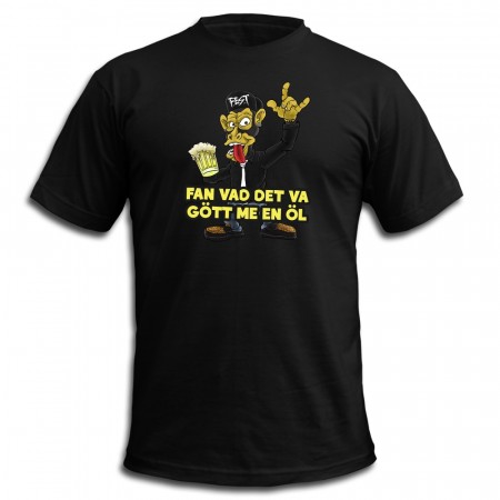 F.E.S.T "Fan vad det va gött me en öl" T-shirt